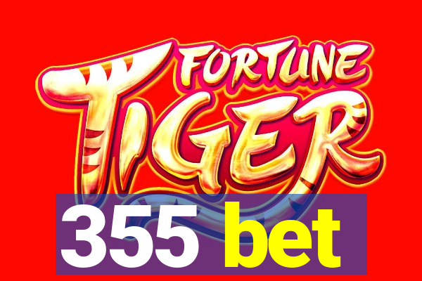 355 bet